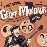 Geoff Muldaur & The Nite Lites - I Ain't Drunk '2024