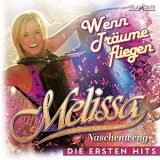 Melissa Naschenweng - Wenn Träume fliegen: Die ersten Hits '2020 - Compilation