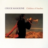 Chuck Mangione - Children Of Sanchez '1978