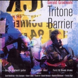 Gerald Gradwohl - Tritone Barrier '2007 - Album