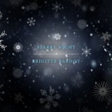 Brigitte Bardot - Starry Night '2019 - Album