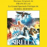 Francis Lai - Sirella (Le Grand Spectacle Féérique De Muriel Hermine) '1991