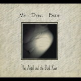 My Dying Bride - The Angel And the Dark River (Digipack Limited Edition) '1995
