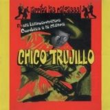 Chico Trujillo - ¡Arriba Las Nalgas! '2001