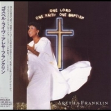 Aretha Franklin - One Lord, One Faith, One Baptism '1987