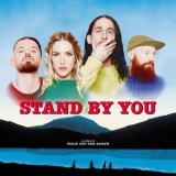 Walk off the Earth - Stand By You '2023 - Album