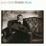 Guy Clark - Dublin Blues '1995 - Album