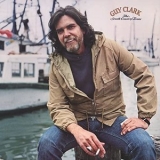 Guy Clark - The South Coast of Texas '1981 - Album