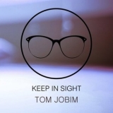 Antonio Carlos Jobim - Keep In Sight '2019 - Album