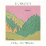 Husbands - Full-On Monet '2022 - Album