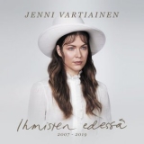 Jenni Vartiainen - Ihmisten edessä 2007-2019 '2019