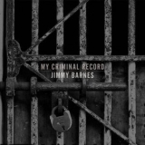 Jimmy Barnes - My Criminal Record '2019 - Album