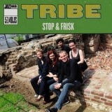 Tribe - Stop & Frisk '2020 - Album