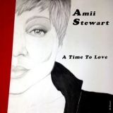 Amii Stewart - A Time to Love '2017 - Album