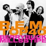 R.E.M. - R.E.M.'s Top Forty Playlist (according to Berry, Buck, Mills and Stipe) '2024