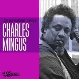 Charles Mingus - Lionel Hampton Presents the Music of Charles Mingus '2021 - Album