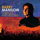 Barry Manilow - Forever And Beyond '2012 - Album