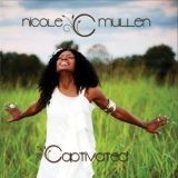 Nicole C. Mullen - Captivated '2011 - Album