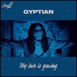 Gyptian - My Love Is Growing '2019 - Album