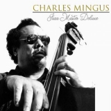 Charles Mingus - Charles Mingus - Jazz Master Deluxe '2023 - Album