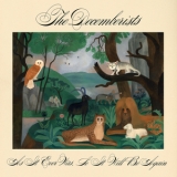 The Decemberists - As It Ever Was, So It Will Be Again '2024