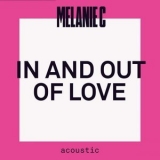 Melanie C - In and Out of Love (Acoustic) '2021