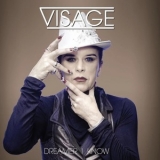 Visage - Dreamer I Know '2013