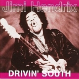 Jimi Hendrix - Drivin' South '2000