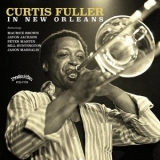 Curtis Fuller - In New Orleans '2002