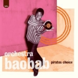 Orchestra Baobab - Pirates Choice '1982 - Album