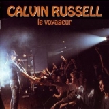 Calvin Russell - Le Voyageur-Live! '1993 - Album