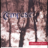 Tempest - Shapeshifter '2003 - Album