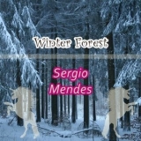 Sergio Mendes - Winter Forest '2018 - Album