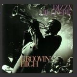 Dizzy Gillespie - Groovin' High '1994