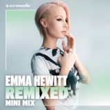 Emma Hewitt - Emma Hewitt Remixed (Mini Mix) '2018 - Remix