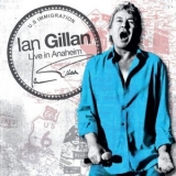 Ian Gillan - Live in Anaheim '2008