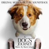 Mark Isham - A Dog's Journey (Original Motion Picture Soundtrack) '2019