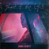 Emma Hewitt - Ghost of the Light '2023 - Album