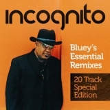 Incognito - Bluey's Essential Remixes '2011