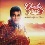 Charley Pride - 50 Golden Years Of Pride '2018 - Compilation