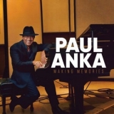 Paul Anka - Making Memories '2021 - Album