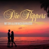 Die Flippers - Mit Dir allein nach Barbados '2023 - Album