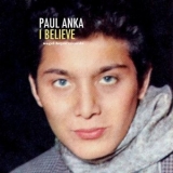 Paul Anka - I Believe '2019 - Album