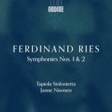 Tapiola Sinfonietta, Janne Nisonen - Ries - Symphonies Nos. 1 & 2 '2024