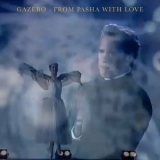 Gazebo - From Pasha With Love WEB '2024