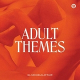 El Michels Affair - Adult Themes '2020 - Album