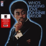 Johnnie Taylor - Who's Making Love '1968