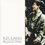 K.D. Lang - My Private Idaho '1993 - Album