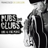 Francesco De Gregori - Pubs and Clubs Live @ The Place '2012