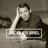 Jacques Brel - Chanson sans paroles '2020 - Album